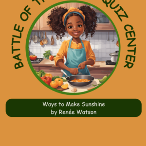 Ways to Make Sunshine by Renee Watson