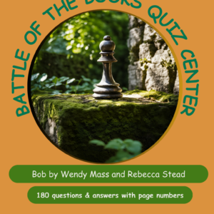 Quizlet – Bob by Wendy Mass