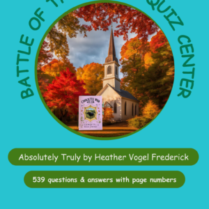 Book cover for Absolutely Truly by Heather Vogel Frederick, with an autumn church scene framed by a teal circle and curved green captions.
