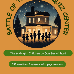 Book cover with an orange background, showing a circular night-scene of a lit house and silhouetted children holding hands; text reads 'The Midnight Children by Dan Gemeinhart' and '398 questions & answers with page numbers' in green banners.