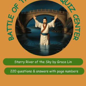 Poster for the Battle of the Books Quiz: Starry River of the Sky by Grace Lin; man in robes raising arms in a river under a bridge on an orange background.